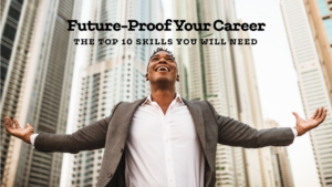 Future-Proof Your Career: Five Skills to Boost Your Resume